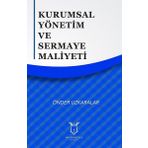 Kurumsal Yönetim ve Sermaye Maliyeti - Önder Uzkaralar