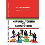 Kurumsal Yönetim ve Sermaye Yapısı - Oğuz Saygın Ömer İskenderoğlu Saffet Akdağ