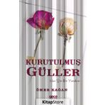 Kurutulmuş Güller - Ömer Kağan