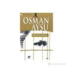 KUŞ KAFESI - OSMAN AYSU