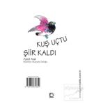 KUŞ UÇTU ŞİİR KALDI - AYTÜL AKAL; MAVISEL YENER