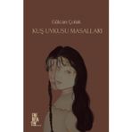 Kuş Uykusu Masalları - Gülcan Çolak