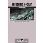 Kuşatılmış Toplum - Zygmunt Bauman