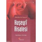 KUŞEYRI RISALESI - ABDULKERIM KUŞEYRI