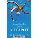 Kuşku Duyulan Dünyalı: Ahtapot - Orhan Tez
