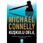 KUŞKULU DELIL - MICHAEL CONNELLY