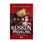 Küskün Paşalar - Zekeriya Yıldız