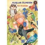 Kuşlar Ölmesin - Aziz Sivaslıoğlu
