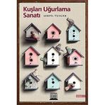 Kuşları Uğurlama Sanatı - Serpil Tuncer