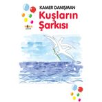 Kuşların Şarkısı - Kamer Danışman