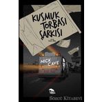Kusmuk Torbası Şarkısı - Nick Cave