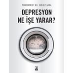 Küsurat Depresyon Ne İşe Yarar?