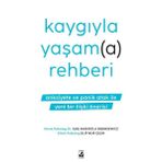Küsurat Kaygıyla Yaşama Rehberi - Anksiyete Ve Panik Atak Ile Yeni Bir Ilişki Önerisi