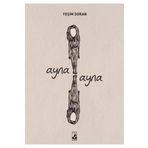 Küsurat Yayınları Ayna Ayna aynaayna2017