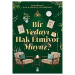 Küsurat Yayınları Bir Vedayı Hak Etmiyor Muyuz - Dr. İlke Kadıoğlu Sienkiewicz