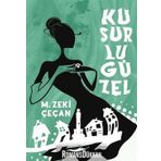 Kusurlu Güzel - M. Zeki Çeçan