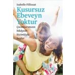 Kusursuz Ebeveyn Yoktur Isabelle Filliozat Pegasus Yayınları