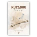 Kutadgu Bilig - Türkiye Diyanet Vakfı Yayınları