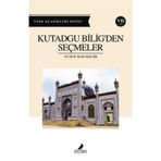 Kutadgu Bilig'den Seçmeler - Anonim Yayıncılık