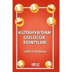 Kütahyadan Gülücük Esintileri - Gülnar Yayınları