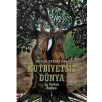 Kutbiyetsiz Dünya - Nesrin Mehtap Can