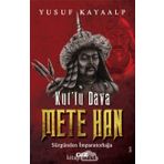Kut'lu Dava Mete Han - Yusuf Kayaalp