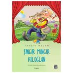 Kutlu Yayınevi 978-625-7665-72-8 Şıngır Mıngır Keloğlan - Tahsin Melan