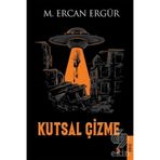 Kutsal Çizme - M. Ercan Ergür