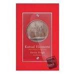 Kutsal Ekonomi Batıda Paranın Teolojik Gücü - Devin Singh - Albaraka Yayınları