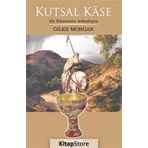 Kutsal Kase - Giles Morgan