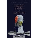 Kutsal Kitaplar Açısından Kadına Yönelik Şiddet ve Ayrımcılık - Aynur Eryiğit Bader