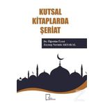 Kutsal Kitaplarda Şeriat - Zeynep Nermin Aksakal