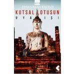 Kutsal Lotusun Uyanışı - Ersan Kaan Erçelik