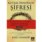 KUTSAL PANONUN ŞİFRESİ - KARL HAMMER