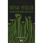 Kutsal Yeşiller: Ritüellerde Bitkilerin Gücü - Yasaklı Bitkilerin Tarihi