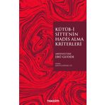 Kütüb-i Sitte'nin Hadis Alma Kriterleri - Abdulfettah Ebu Gudde
