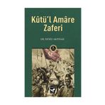 Kutü'l Amare Zaferi Deniz Akpınar