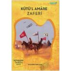 Kutü'l Amare Zaferi - Destanlaşan Tarih Serisi / Muhammet Emin Oyar