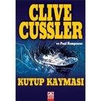 KUTUP KAYMASI - CLIVE CUSSLER; PAUL KEMPRECOS