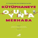 Kütüphaneye Oyunla Merhaba - Şehnaz Ceylan