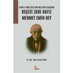 Kuva- yı Milliyeci Bir Belediye Başkanı: Keçeci Zade Hafız Mehmet Emin Bey - Kriter Yayınları