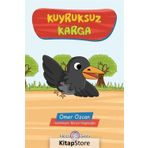 Kuyruksuz Karga - Ömer Özcan