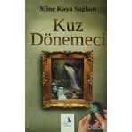 Kuz Dönemeci - Mine Kaya Sağlam