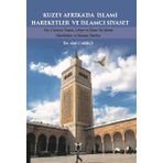 Kuzey Afrikada İslami Hareketler ve İslamcı Siyaset Akademisyen Kitabevi