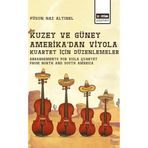Kuzey ve Güney Amerika'dan Viyola Kuartet İçin ...