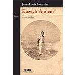 Kuzeyli Annem - Jean Louis Fournier