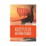 Kuzeyliler Bir Viking Efsanesi - John Haywood
