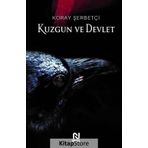 Kuzgun ve Devlet - Koray Şerbet