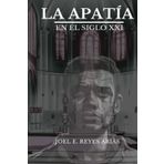 LA APATIA RELIGIOSA: Un Enfoque Postmoderno de la Iglesia del siglo XXI