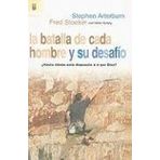 La Batalla de Cada Hombre y su Desafio: ?Hasta Donde Esta Dispuesto A IR Por Dios? = Every Man's Challenge (Spanish Edition) by Stephen Arterburn (2006-03-07)